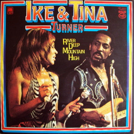 Ike & Tina Turner : River Deep Mountain High (LP, Album, RE)