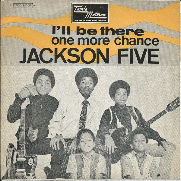 The Jackson 5 : I'll Be There (7", Single)