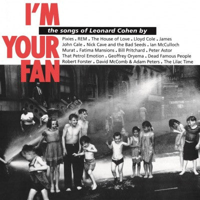Various : I'm Your Fan: The Songs Of Leonard Cohen By... (2xLP, Comp, RE, 180)