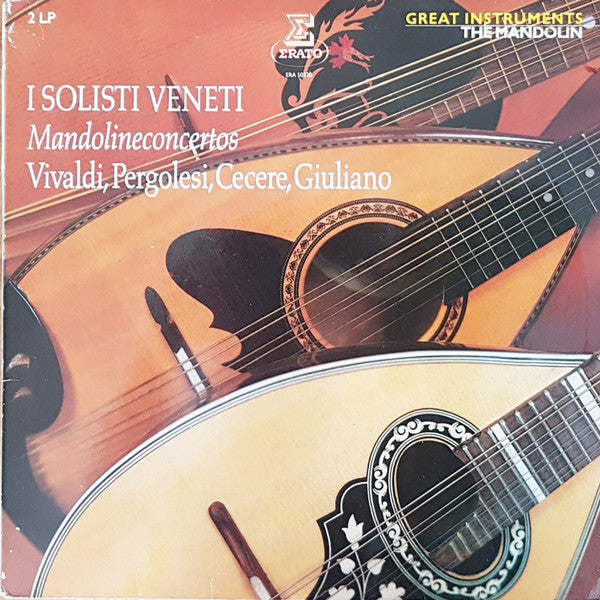 Antonio Vivaldi, Giovanni Battista Pergolesi, Carlo Cecere, Giuseppe Giuliano - I Solisti Veneti : Mandolineconcertos (2xLP, Comp)