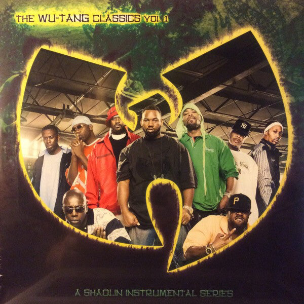 Wu-Tang Clan : The Wu-Tang Classics Vol 1 (A Shaolin Instrumental Series) (2xLP, Comp)