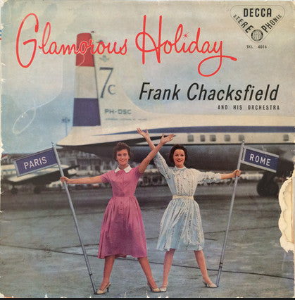 Frank Chacksfield & His Orchestra : Glamorous Holiday (LP, Album)