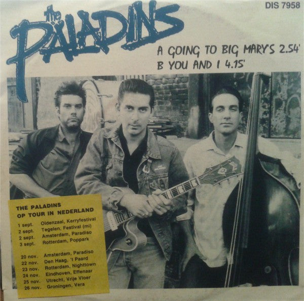The Paladins : Going To Big Mary's / You And I (7", Single)