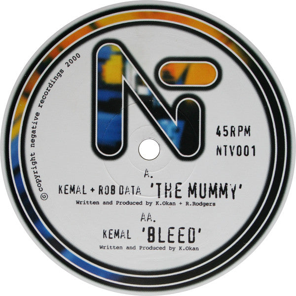 Kemal + Rob Data / Kemal : The Mummy / Bleed (12")