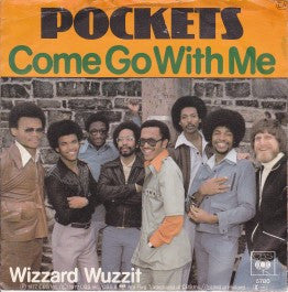 Pockets : Come Go With Me (7", Single)