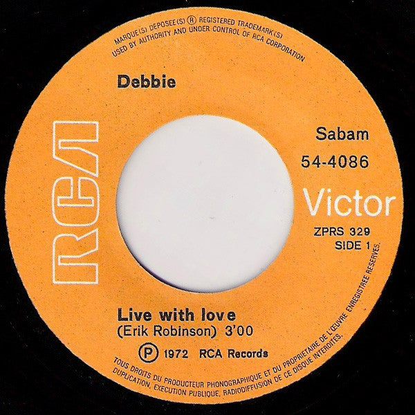 Debbie (6) : Live With Love  (7", Single)