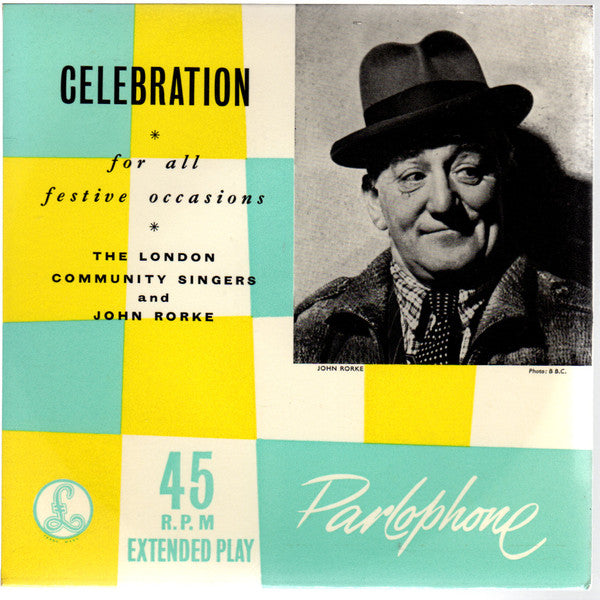 The London Community Singers And John Rorke : Celebration  (7", EP, RP)