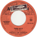 Martha Reeves & The Vandellas : Dancing In The Street / There He Is (At My Door) (7", Single)