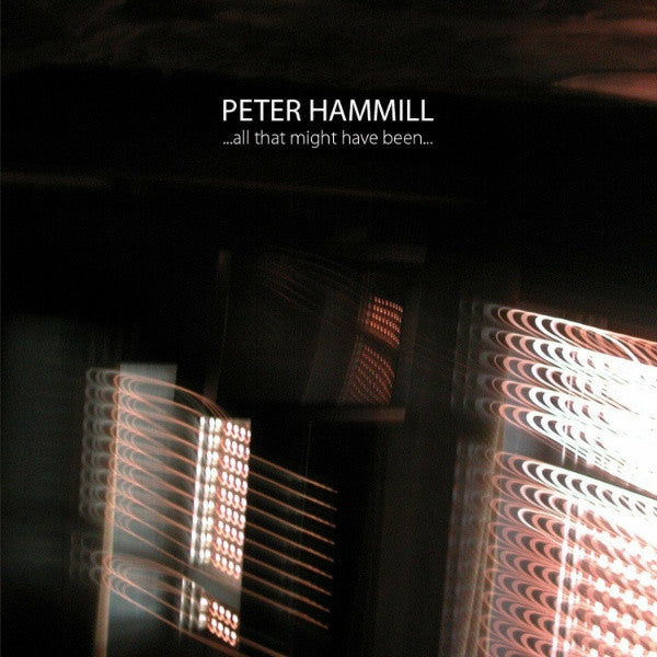 Peter Hammill : ...All That Might Have Been... (CD, Album)