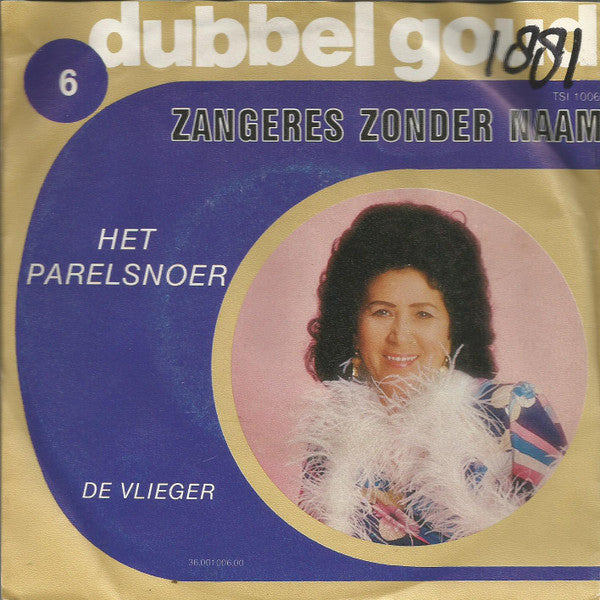 Zangeres Zonder Naam : Het Parelsnoer / De Vlieger (7", Single)