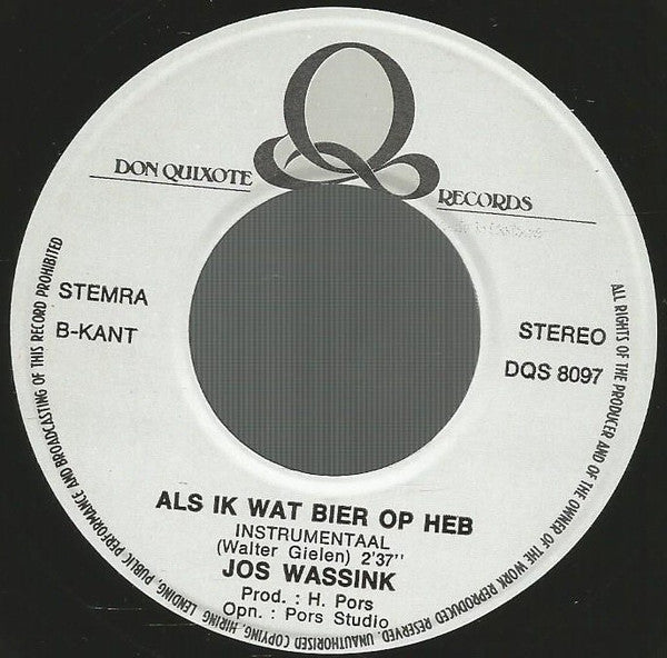 Jos Wassink : Als Ik Wat Bier Op Heb (7", Single)