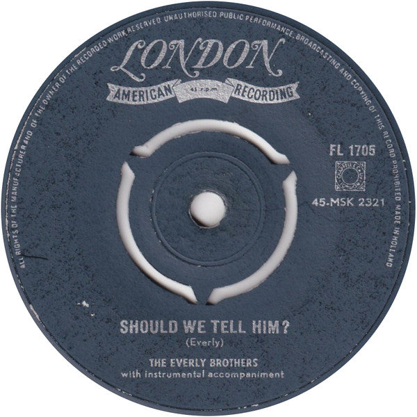 Everly Brothers : Should We Tell Him? / This Little Girl Of Mine (7", Single)