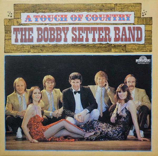 Bobby Setter Band : A Touch Of Country (LP, Album)