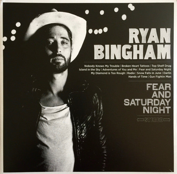 Ryan Bingham : Fear And Saturday Night (2xLP)