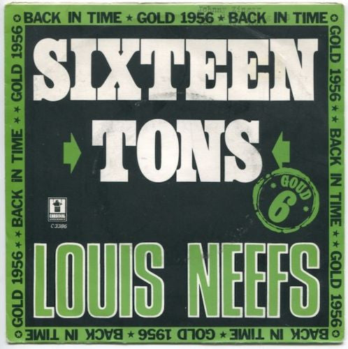 Louis Neefs : Sixteen Tons (7", Single)