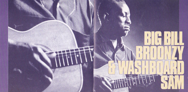 Big Bill Broonzy And Washboard Sam : Big Bill Broonzy & Washboard Sam (CD, Album, RE)