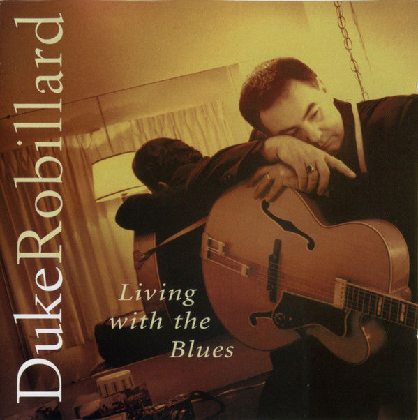 Duke Robillard : Living With The Blues (CD, Album)