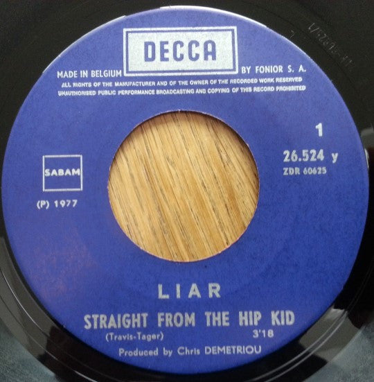 Liar (3) : Straight From The Hip Kid (7", Single)