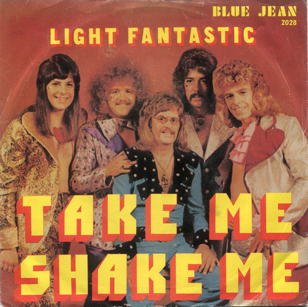 Light Fantastic (2) : Take Me, Shake Me (7", Single)