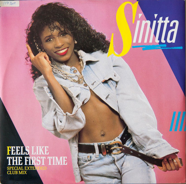 Sinitta : Feels Like The First Time (Special Extended Club Mix) (12")
