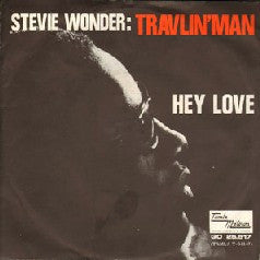 Stevie Wonder : Travlin' Man (7")