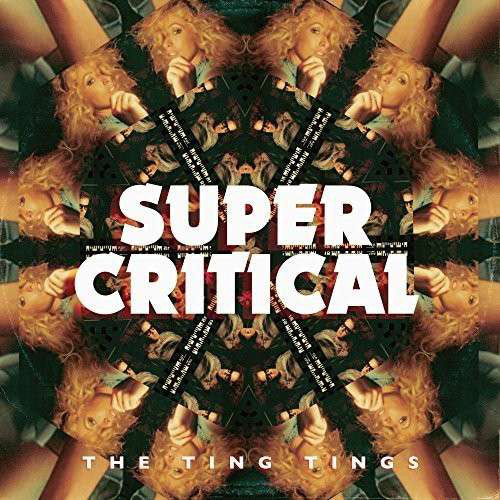 The Ting Tings : Super Critical (LP, Album)