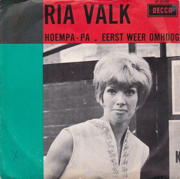 Ria Valk : Hoem-Pa-Pa / Eerst Weer Omhoog (7")