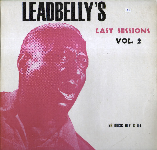 Leadbelly : Leadbelly's Last Sessions Vol. 2 (LP, Mono, RE)