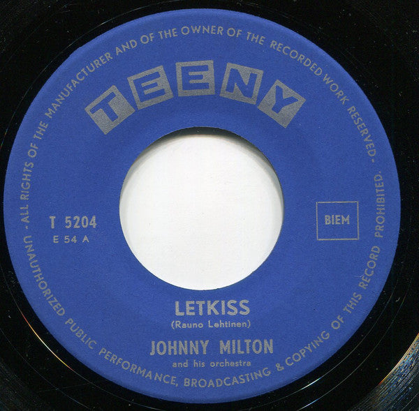 Johnny Milton And His Band : Letkiss (7", Single)