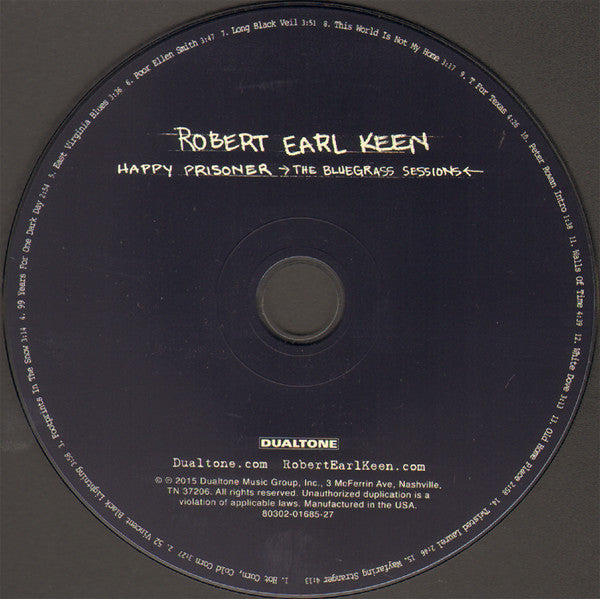 Robert Earl Keen : Happy Prisoner (The Bluegrass Sessions) (CD, Album)