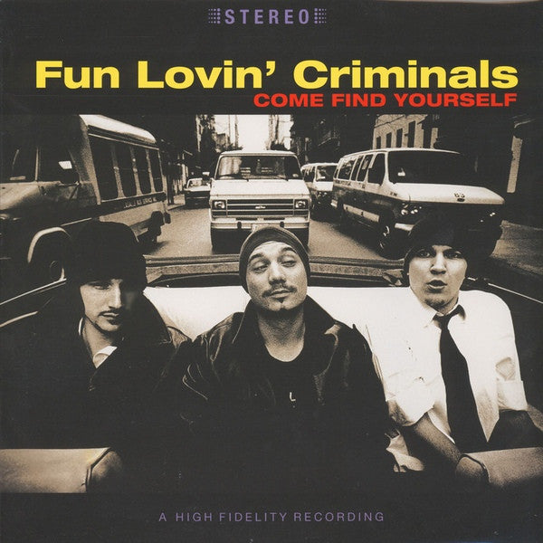 Fun Lovin' Criminals : Come Find Yourself (LP, Album, RE, 180)