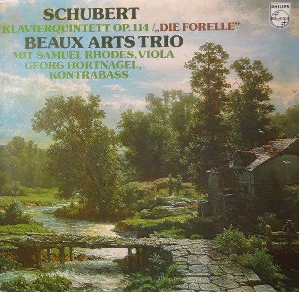 Franz Schubert - Beaux Arts Trio • Samuel Rhodes • Georg Hörtnagel : Klavierquintett, Op.114 "Die Forelle"  (LP)