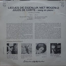 Jules de Corte : Liedjes Die Eigenlijk Niet Mogen - 2 (7", EP, Mono)