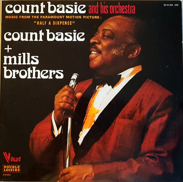 Count Basie And His Orchestra* + The Mills Brothers : Half A Sixpence (2xLP, Album, Gat)