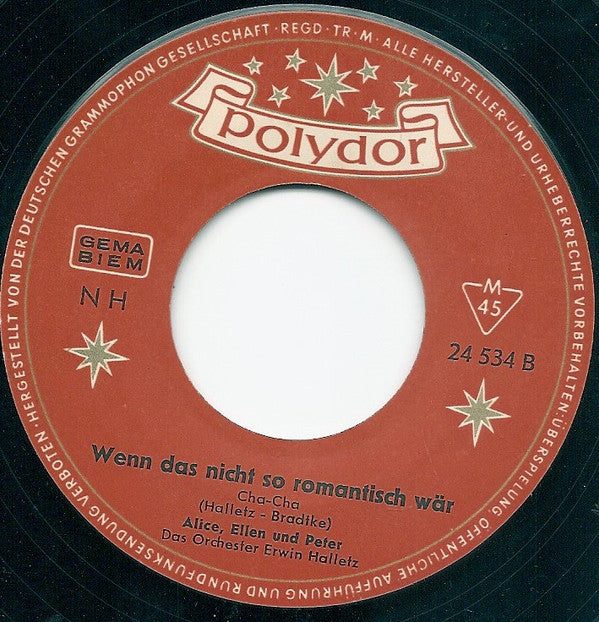 Alice & Ellen Kessler Und Peter Kraus : Noch Ein Jahr (Die Susi Lebe Hoch) (7", Single, Mono)