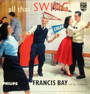 Francis Bay Et Son Orchestre : All That Swing (10", Mono)