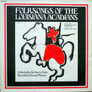 Various :  Folksongs Of The Louisiana Acadians  (LP, Album, RE)