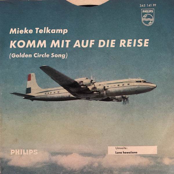 Mieke Telkamp : Komm Mit Auf Die Reise (Golden Circle Song) (7", Single, Mono)