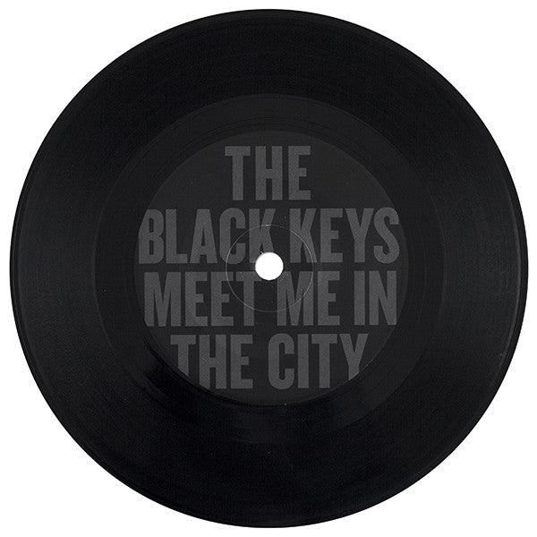 Junior Kimbrough And The Black Keys : Meet Me In The City (7", Single)