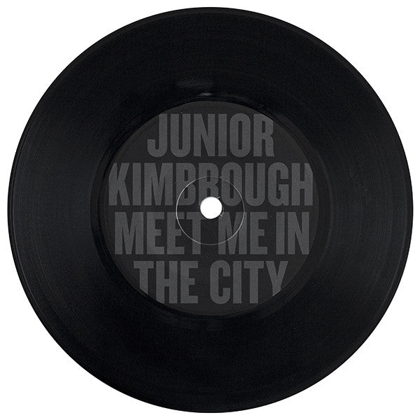 Junior Kimbrough And The Black Keys : Meet Me In The City (7", Single)