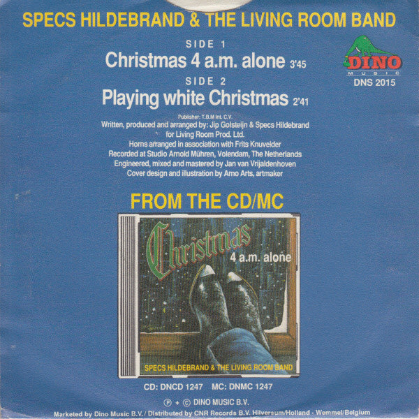 Specs Hildebrand & The Living Room Band : Christmas 4 A.M. Alone (7", Single)