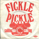 Fickle Pickle : California Calling (7", Single)