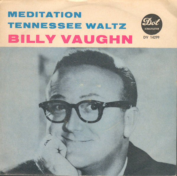 Billy Vaughn : Meditation / Tennessee Waltz (7")