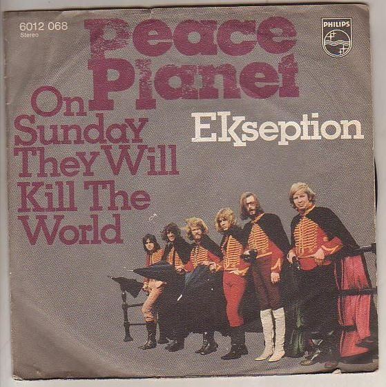 Ekseption : Peace Planet  (7", Single)
