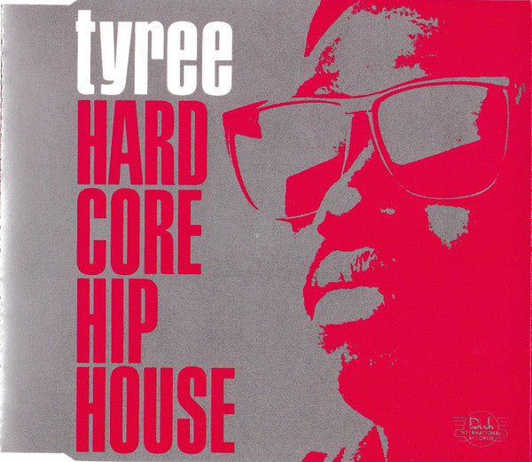 Tyree Cooper : Hardcore Hip House (CD, Single)