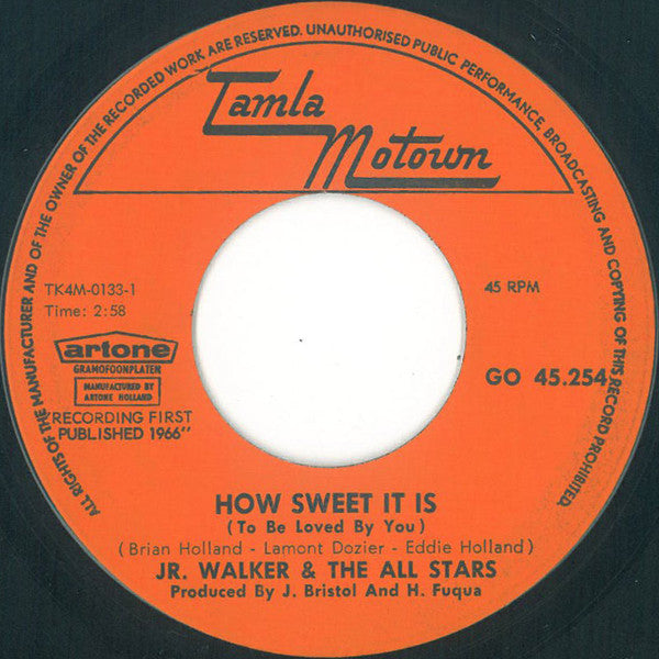 Junior Walker & The All Stars : How Sweet It Is (To Be Loved By You) (7")