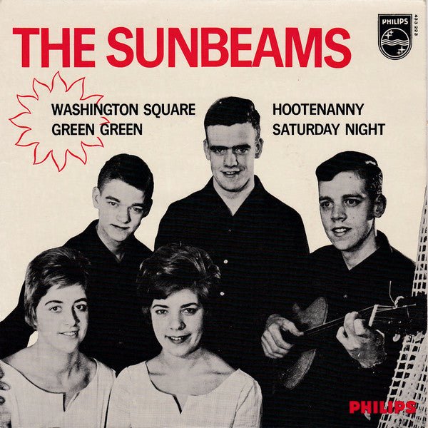 The Sunbeams (5) : Washington Square - Hootenanny / Saturday Night - Green Green (7", EP)