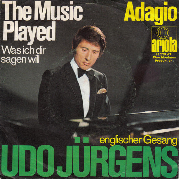Udo Jürgens : The Music Played / Adagio (7", Single)