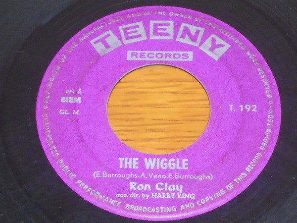 Ronn Clay : The Wiggle / The Wiggling Fool (7", Single)