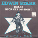 Edwin Starr :  (S.O.S.) Stop Her On Sight / Twenty-Five Miles  (7", Single)